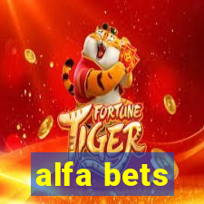 alfa bets